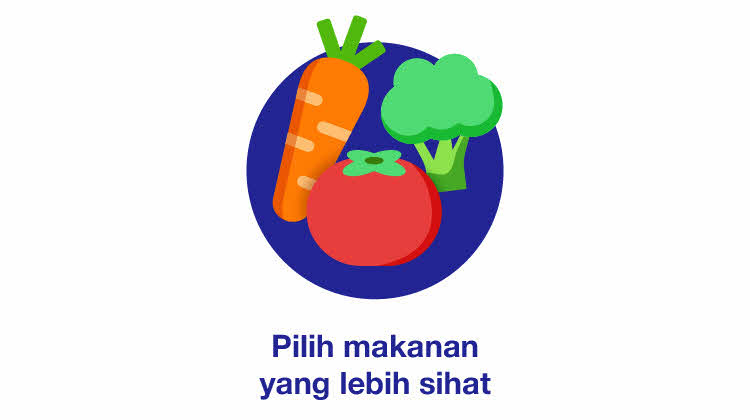 Pilih makanan lebih sihat