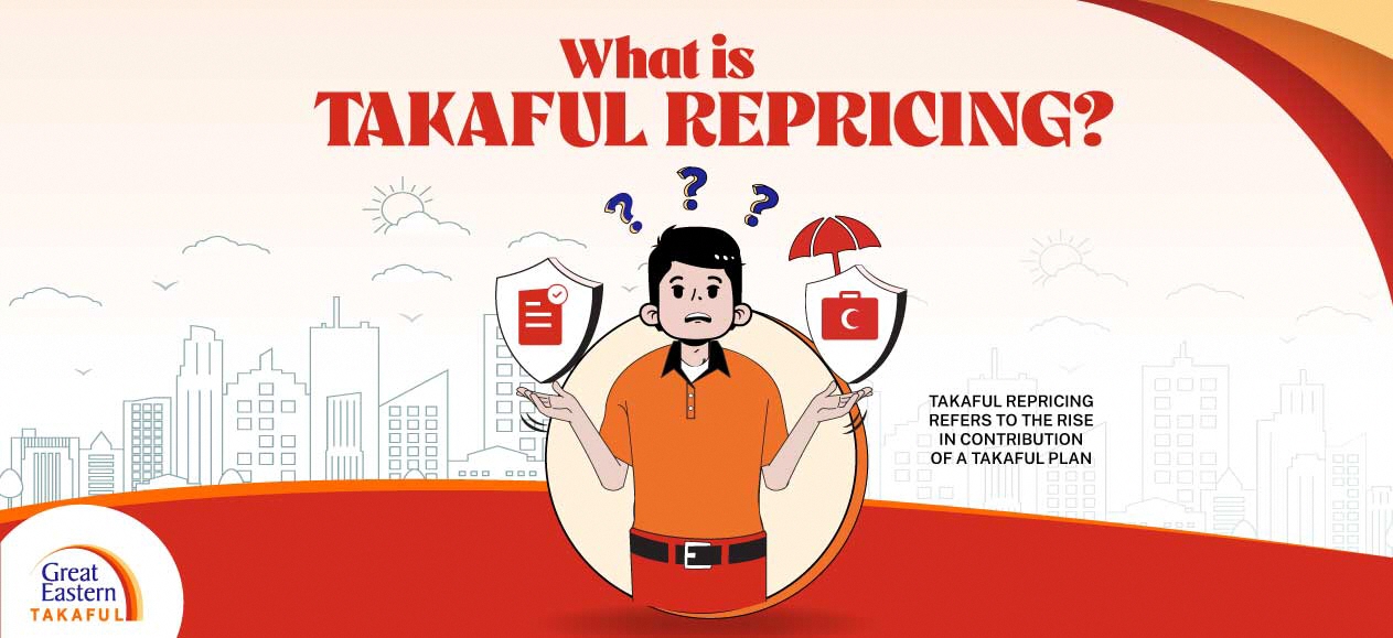 Takaful repricing: The why and how it affects us